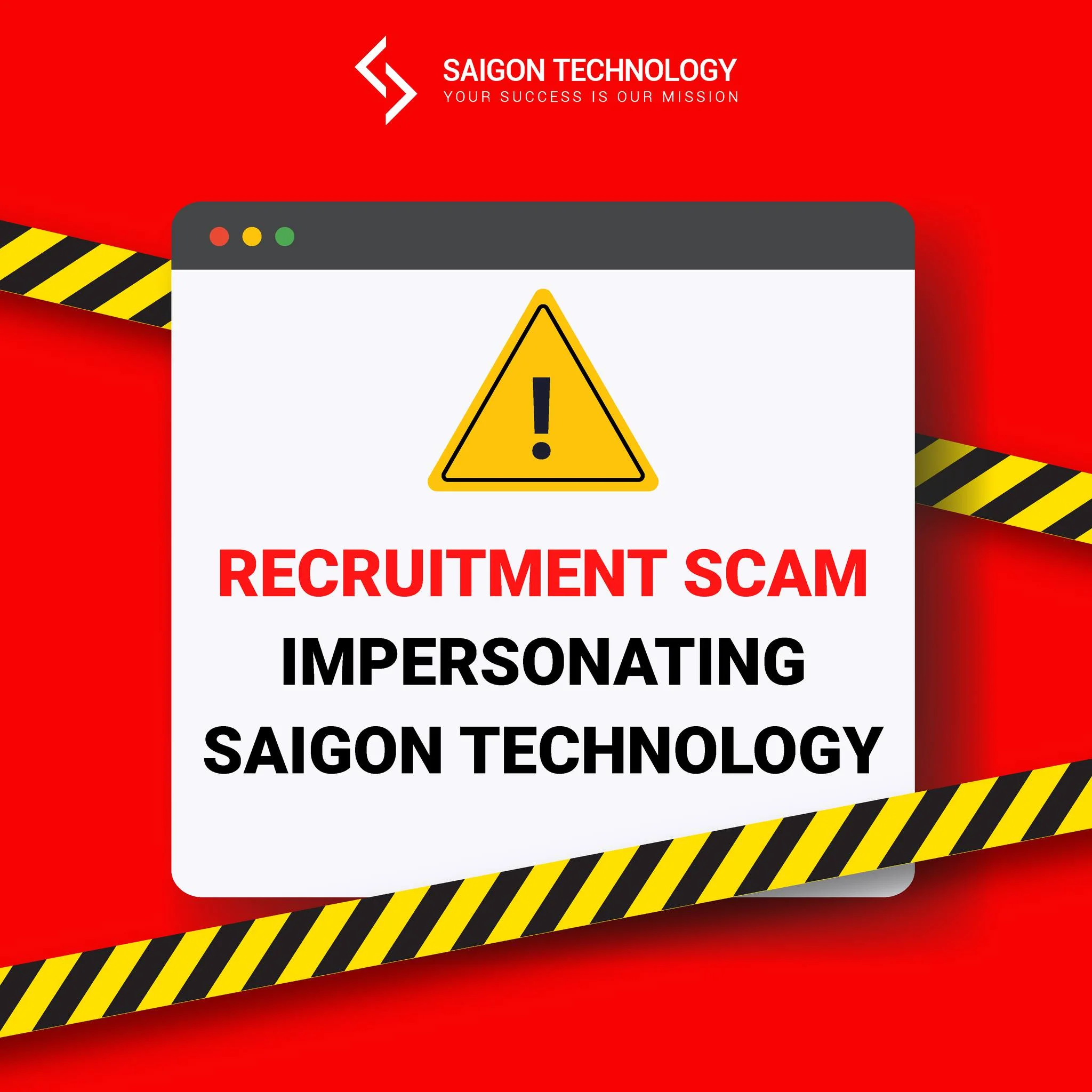WARNING: RECRUITMENT SCAM IMPERSONATING SAIGON TECHNOLOGY